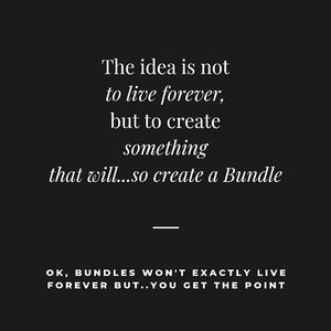 BUNDLES!!!